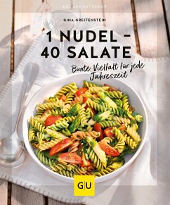 1 Nudel - 40 Salate   (Mängelexemplar) - Greifenstein, Gina