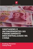 VANTAGENS E INCONVENIENTES DO FINANCIAMENTO DESCENTRALIZADO NA CHINA VANTAGENS E INCONVENIENTES DO FINANCIAMENTO DESCENTRALIZADO NA CHINA