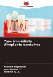 Pose immédiate d'implants dentaires - Bild 1