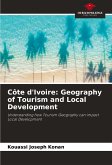 Côte d'Ivoire: Geography of Tourism and Local Development