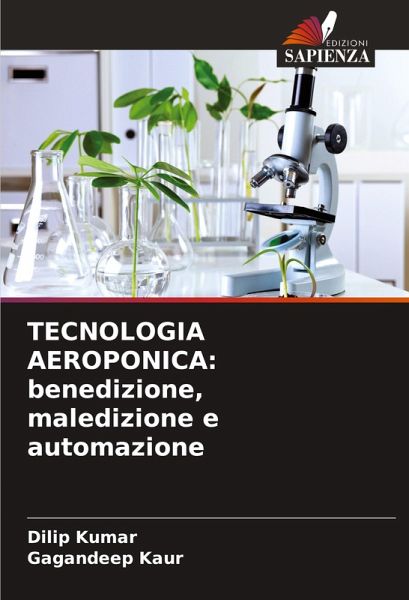 TECNOLOGIA AEROPONICA: benedizione, maledizione e automazione TECNOLOGIA AEROPONICA: benedizione, maledizione e automazione