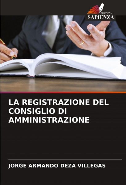 LA REGISTRAZIONE DEL CONSIGLIO DI AMMINISTRAZIONE LA REGISTRAZIONE DEL CONSIGLIO DI AMMINISTRAZIONE