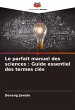 Le parfait manuel des sciences : Guide... - Bild 1