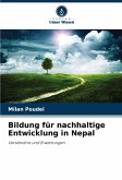 Bildung für nachhaltige Entwicklung in Nepal Bildung für nachhaltige Entwicklung in Nepal