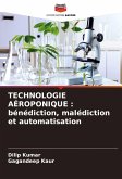 TECHNOLOGIE AÉROPONIQUE : bénédiction, malédiction et automatisation TECHNOLOGIE AÉROPONIQUE : bénédiction, malédiction et automatisation