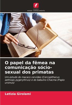 Cover O papel da fêmea na comunicação sócio-sexual dos primatas