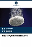 Neue Pyrimidinderivate Neue Pyrimidinderivate