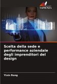 Scelta della sede e performance aziendale degli imprenditori del design Scelta della sede e performance aziendale degli imprenditori del design