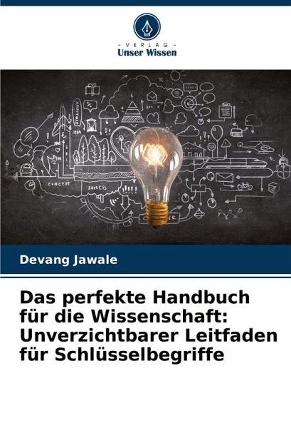 Das perfekte Handbuch für die Wissenschaft: Unverzichtbarer Leitfaden für Schlüsselbegriffe