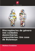 Discrepâncias de género nos cuidados domiciliários comunitários: Um caso de Bulawayo