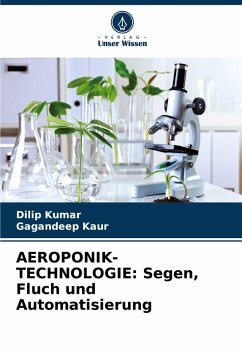 Cover AEROPONIK-TECHNOLOGIE: Segen, Fluch und Automatisierung