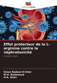 Effet protecteur de la L-arginine contre la néphrotoxicité - El-Shal, Eman Badawi;Badawoud, M.H.;Amin, H.A.