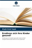Ernähren sich Ihre Kinder gesund? Ernähren sich Ihre Kinder gesund?