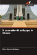 Il concetto di sviluppo in Ghana - Bild 1