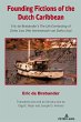 Founding Fictions of the Dutch Caribbean - Bild 1