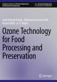 Ozone Technology for Food Processing and Preservation - Parray, Javid Ahmad;Mir, Mohammad Yaseen;Shafi, Nusrat
