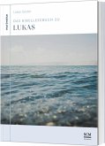 Das Bibellesebuch zu Lukas