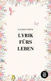 Lyrik fürs Leben Lyrik fürs Leben