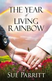 The Year of Living Rainbow
