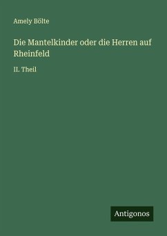 Cover Die Mantelkinder oder die Herren auf Rheinfeld