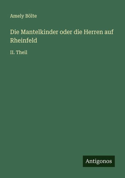 Die Mantelkinder oder die Herren auf Rheinfeld