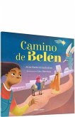 Camino de Belén Camino de Belén