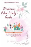 A Yearlong Women's Bible Study Guide A Yearlong Women's Bible Study Guide
