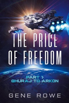 The Price of Freedom Part 1 - Rowe, Gene
