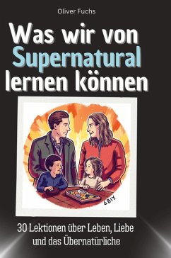 Cover Was wir von Supernatural lernen können