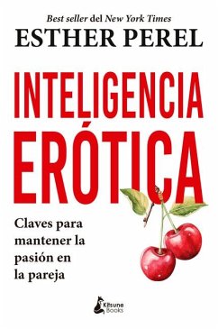 Inteligencia Erotica - Perel, Esther