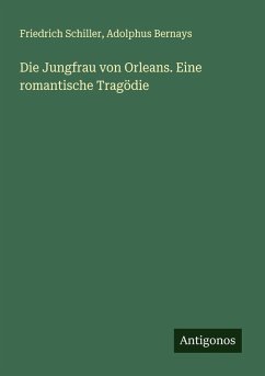 Cover Die Jungfrau von Orleans. Eine romantische Tragödie