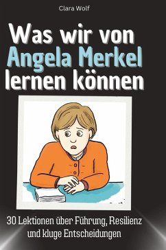 Cover Was wir von Angela Merkel lernen können