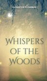 Whispers of the Woods Whispers of the Woods