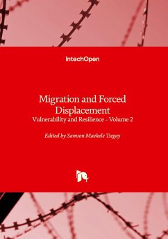 Migration and Forced Displacement - Vulnerability and Resilience - Volume 2