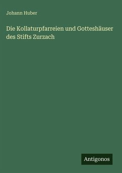 Cover Die Kollaturpfarreien und Gotteshäuser des Stifts Zurzach