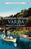 Sandalim Geliyor, Varda