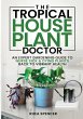 The Tropical Houseplant Doctor - Bild 1