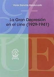 Cover La Gran Depresión en el cine, 1929-1941