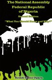The National Assembly Federal Republic of Nigeria (Second Edition) The National Assembly Federal Republic of Nigeria (Second Edition)