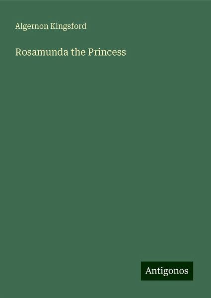 Rosamunda the Princess Rosamunda the Princess