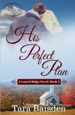 His Perfect Plan His Perfect Plan