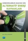 Sürdürülebilir Gelecek Icin Alternatif Enerji Kaynaklari