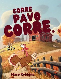 Corre, Pavo Corre - Robbins, Mare