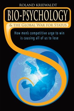 Cover Bio-Psychology & the Global War for Status