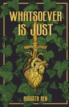 Whatsoever Is Just - Ren, Augusta