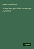 Die Geschichtsphilosophie des Heiligen Augustinus