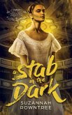 A Stab in the Dark A Stab in the Dark