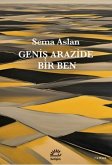 Genis Arazide Bir Ben