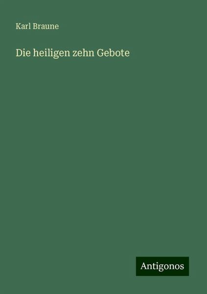 Die heiligen zehn Gebote Die heiligen zehn Gebote