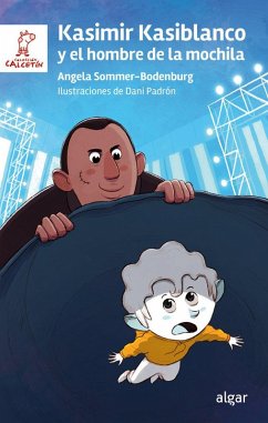 Cover Kasimir Kasiblanco y el hombre de la mochila